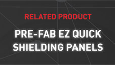 Related Product: EZ Quick X-Ray Shielding Panels