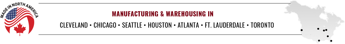 Made in North America with Warehousing Around US and Canada
